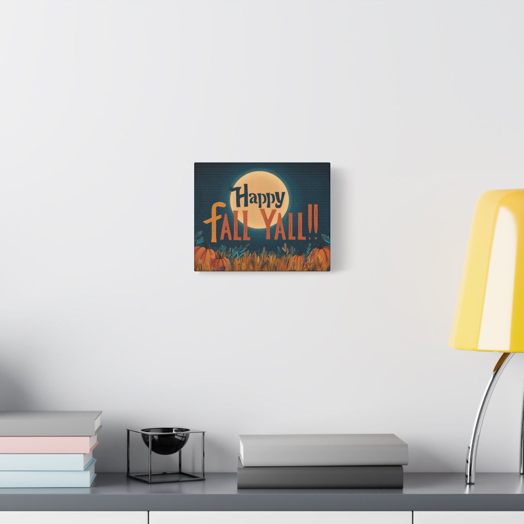 Happy Fall Y'all Canvas
