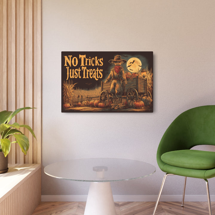 No Tricks Just Treats – Scarecrow Wagon Sign - Texas Cowboy Creations