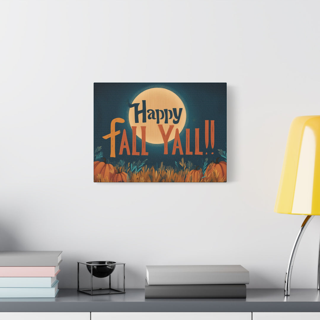 Happy Fall Y'all Canvas