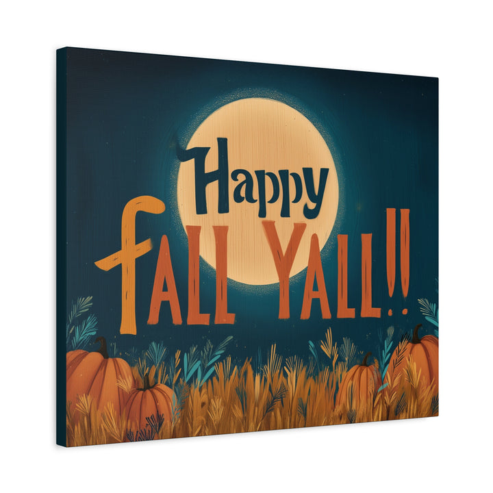 Happy Fall Y'all Canvas