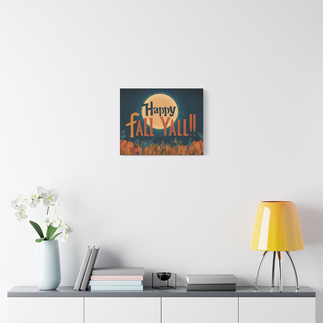 Happy Fall Y'all Canvas