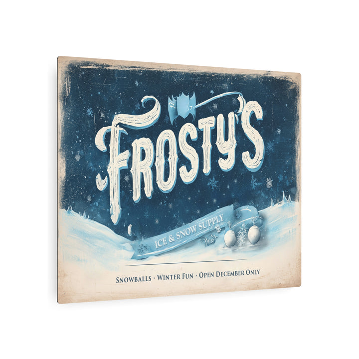 Frosty’s Ice & Snow Supply | Holiday Metal Sign