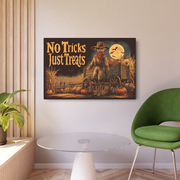 No Tricks Just Treats – Scarecrow Wagon Sign - Texas Cowboy Creations